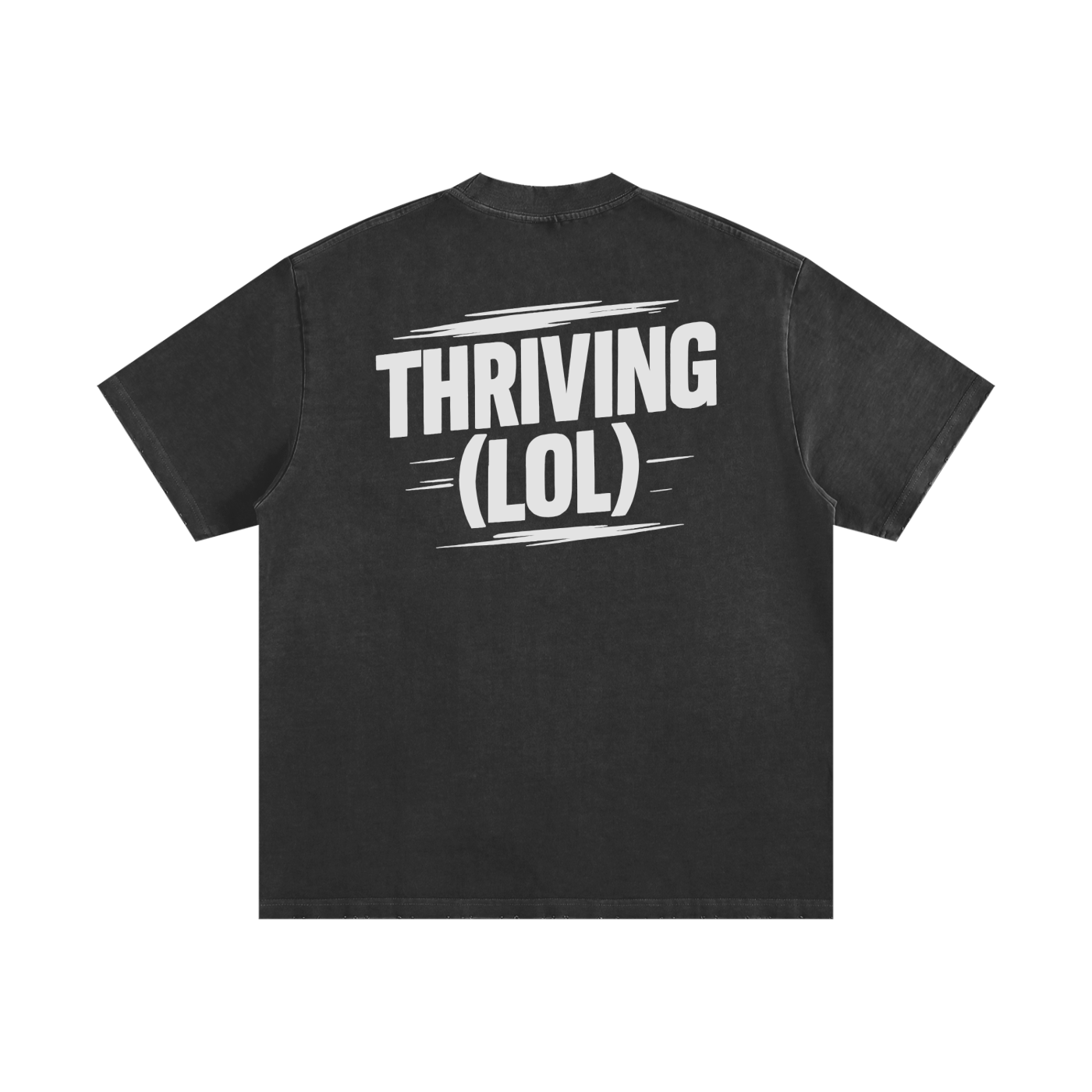 Thriving (LOL) Tee